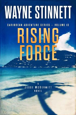 [Jesse McDermitt Caribbean Adventure 13] • Rising Force